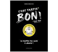 C'est Tarpin* Bon ! - *Trop Trop