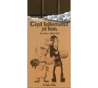 C'est Tellement Si Bon