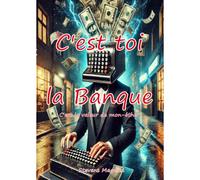 C'est Toi La Banque