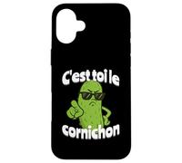 C'est toi Le cornichon Coque pour iPhone 16 Plus