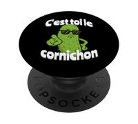 C'est toi Le cornichon PopSockets PopGrip Adhésif