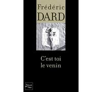 C'est toi le venin