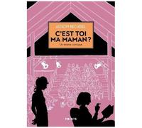 C'est Toi Ma Maman ? - Un Drame Comique