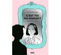 Alison Bechdel – C'est toi ma maman ? – Un drame comique – Éditions Denoël