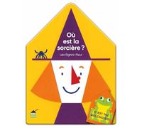 Léo Righini-Fleur – C'est toi qui choisis ! Où est la sorcière ? – Livre-jeu – Cartonné