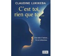 C'est toi, rien que toi...