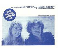 C'EST TOUJOURS LA PREMIÈRE FOIS