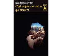 C'est Toujours Les Autres Qui Meurent