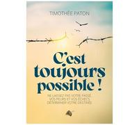 C'est Toujours Possible