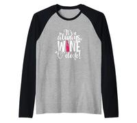 C'est Toujours Wine O'Clock Manche Raglan