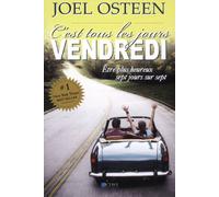 C'est tous les jours vendredi - Joel Osteen - Octave - broché - Guide