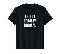 C'est Tout à Fait Normal T-Shirt