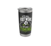 C'est tout du jeu de jambes, c'est tout du timing au foot. Gobelet isotherme en acier inoxydable double paroi