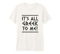 C'est Tout Grec pour Moi T-Shirt Haut de Gamme