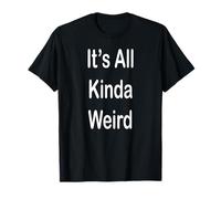 C'est Tout Un Peu Bizarre T-Shirt