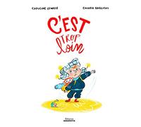 C'est trop loin