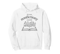 C'est trop Non-fictionnel en Dehors de Book Lover Sweat à Capuche
