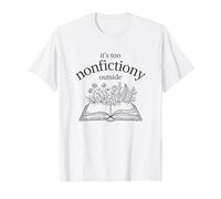 C'est trop Non-fictionnel en Dehors de Book Lover T-Shirt