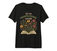 C'est trop Non-fictionnel en Dehors de la Conception de Livres Floraux T-Shirt Haut de Gamme