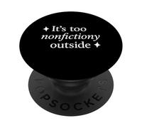 C'est trop Non-fictionnel en Dehors d'un Livre de Fiction PopSockets PopGrip Adhésif