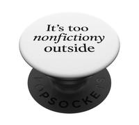 C'est trop Non-fictionnel en Dehors d'un Livre de Fiction PopSockets PopGrip Adhésif
