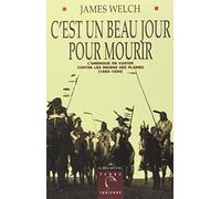 C'est un beau jour pour mourir