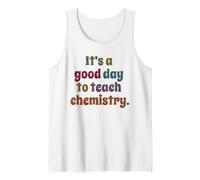C'est Un Bon Jour pour enseigner la Chimie, Un Professeur de Chimie Amusant Débardeur