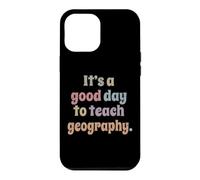 C'est Un Bon Jour pour enseigner la géographie drôle Coque pour iPhone 12 Pro Max