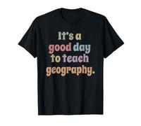 C'est Un Bon Jour pour enseigner la géographie drôle T-Shirt