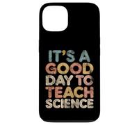 C'est Un Bon Jour pour enseigner la Science Coque pour iPhone 13