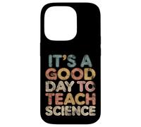 C'est Un Bon Jour pour enseigner la Science Coque pour iPhone 14 Pro
