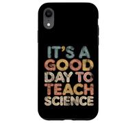 C'est Un Bon Jour pour enseigner la Science Coque pour iPhone XR