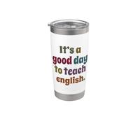 C'est un bon jour pour enseigner l'anglais, professeur d'anglais drôle Gobelet isotherme en acier inoxydable double paroi