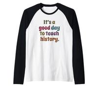 C'est Un Bon Jour pour enseigner l'histoire, Professeur d'histoire Manche Raglan