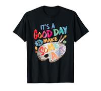 C'est Un Bon Jour pour Faire des éclaboussures de Peinture colorées T-Shirt