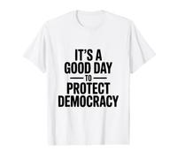 C'est Un Bon Jour pour protéger la démocratie et Les Amateurs de Vote T-Shirt Graphique avec Valeur