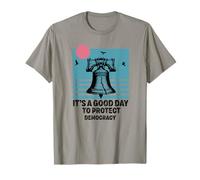 C'est Un Bon Jour pour protéger la démocratie Politique Démocrate T-Shirt