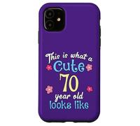 C'est Un drôle d'anniversaire à Quoi Ressemble Une Jolie Fille de 70 et 70 Ans Coque pour iPhone 11