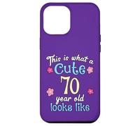 C'est Un drôle d'anniversaire à Quoi Ressemble Une Jolie Fille de 70 et 70 Ans Coque pour iPhone 12 Pro Max