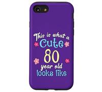 C'est Un drôle d'anniversaire à Quoi Ressemble Une Jolie Fille de 80 à 80 Ans Coque pour iPhone SE (2020) / 7/8