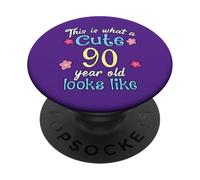 C'est Un drôle d'anniversaire à Quoi Ressemble Une Jolie Fille de 90 à 90 Ans PopSockets PopGrip Adhésif