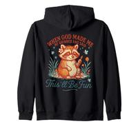 C'est Un drôle de Raton Laveur Que Dieu m'a Fait, ce Sera Amusant Sweat à Capuche