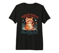 C'est Un drôle de Raton Laveur Que Dieu m'a Fait, ce Sera Amusant T-Shirt Haut de Gamme