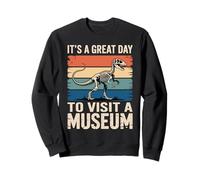 C'est Un Grand Jour pour Visiter Un musée Sweatshirt
