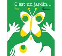 C'est un jardin - Hector Dexet - Amaterra - cartonné - Album éveil dès la naissance
