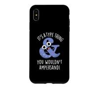 C'est Un Jeu de Mots Que Vous ne feriez Pas avec Une esperluette Coque pour iPhone XS Max