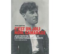 C'est un joli nom, camarade: Jean Fonteyne (1899-1974) : avocat de l'Internationale communiste