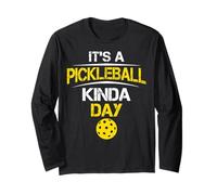 C'est Un Joueur de Pickleball Kinda Day Qui Aime Le Pickleball Manche Longue
