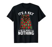 C'est un kilt et la réponse est rien cornemuse T-Shirt