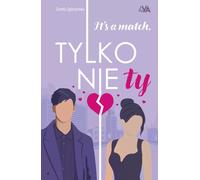 C'est un match Seulement pas toi - Żaneta Zgliczyńska (Buch auf Polnisch)